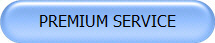 PREMIUM SERVICE